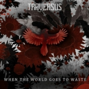 cover_Traversus_When The World Goes To Waste-min