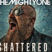 news_2026-03-01_The Mighty One single Shattered (1)