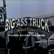 news_2026-03-13_Big Ass Truck I.E. single Pushed Beyond The Brink (1)