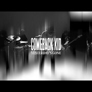 news_2026-10-05_Comeback Kid single Yesterday’s Gone